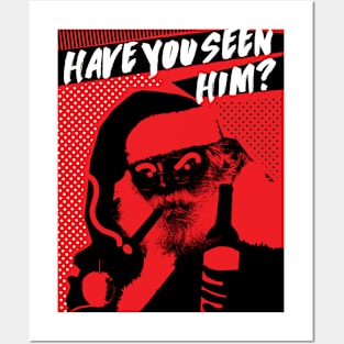 HAVE YOU SEEN HIM? Posters and Art